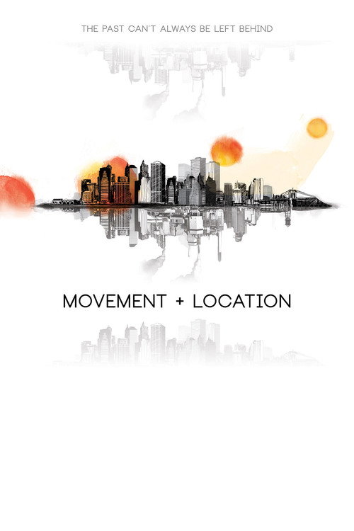 Movement + Location постер