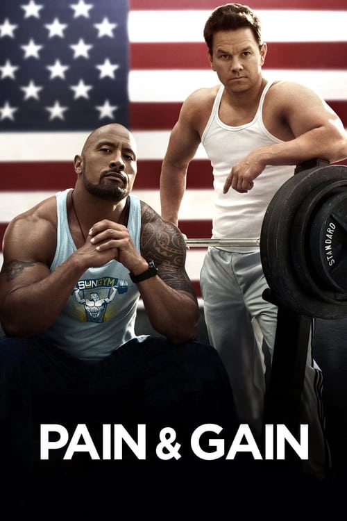 Pain & Gain постер