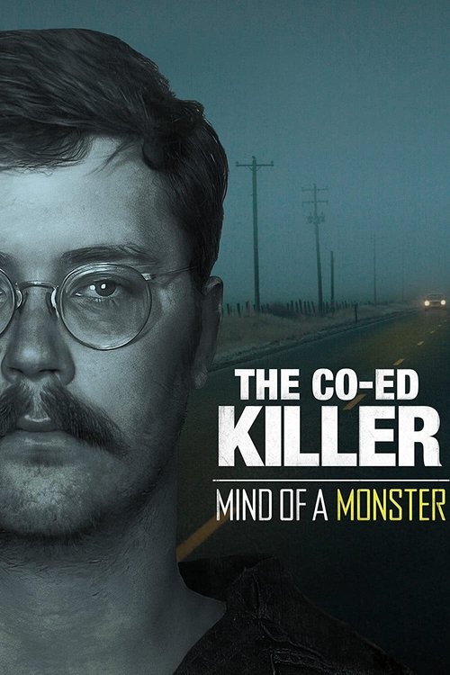 The Co-Ed Killer: Mind of a Monster постер