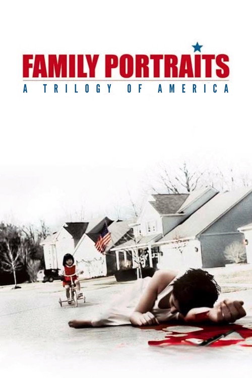 Family Portraits: A Trilogy of America постер