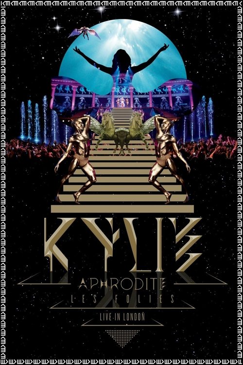 Kylie Minogue: Aphrodite Les Folies - Live in London постер