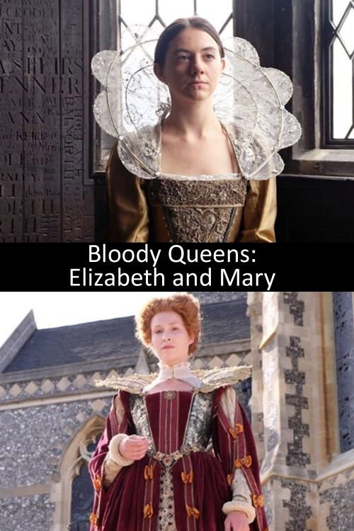 Bloody Queens: Elizabeth and Mary постер