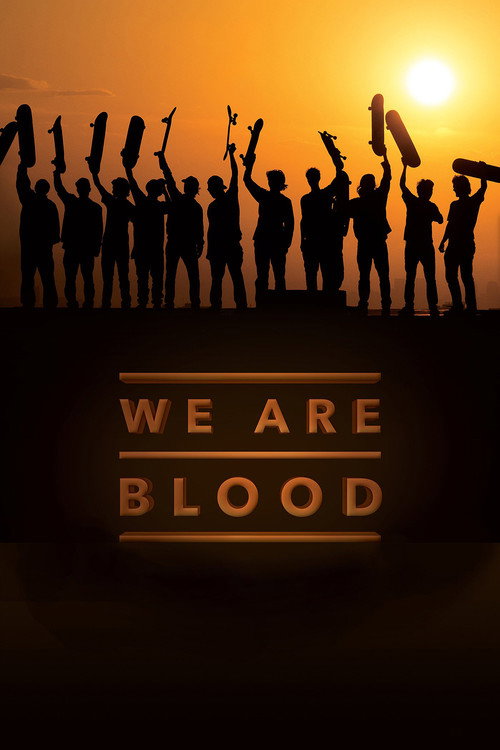 We Are Blood постер