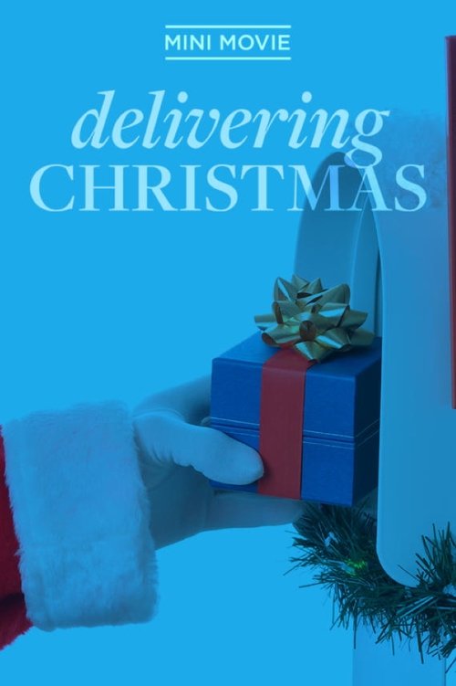 Delivering Christmas постер