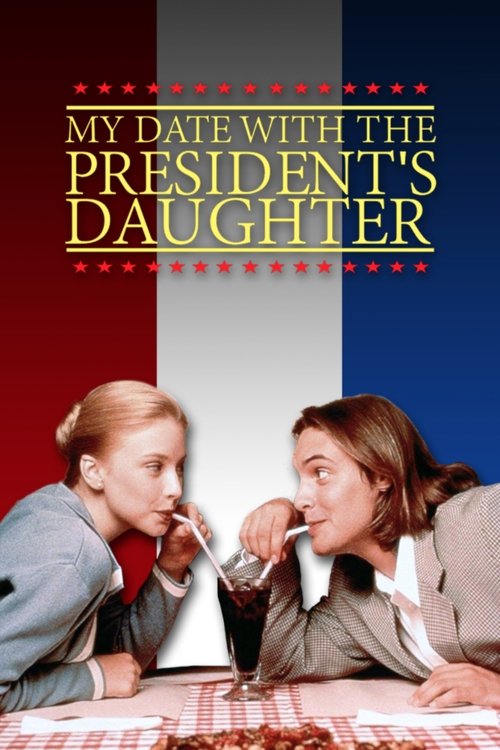 My Date with the President's Daughter постер
