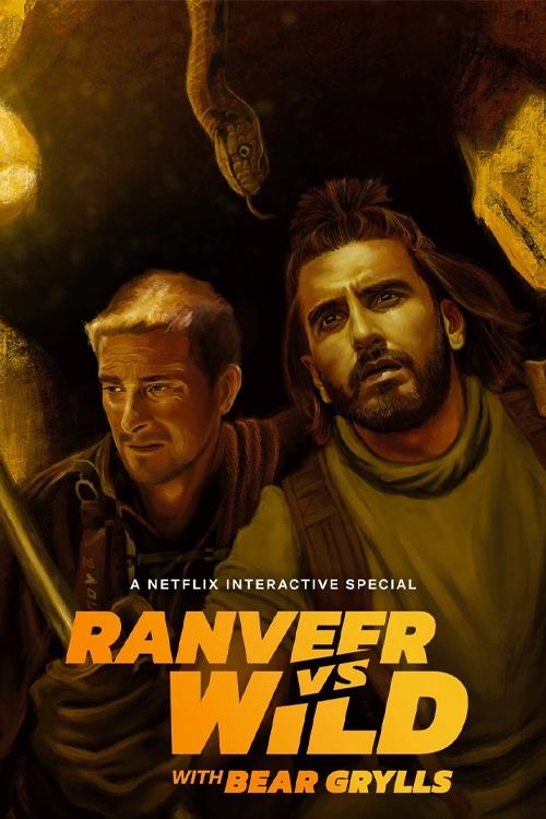 Ranveer vs Wild with Bear Grylls постер