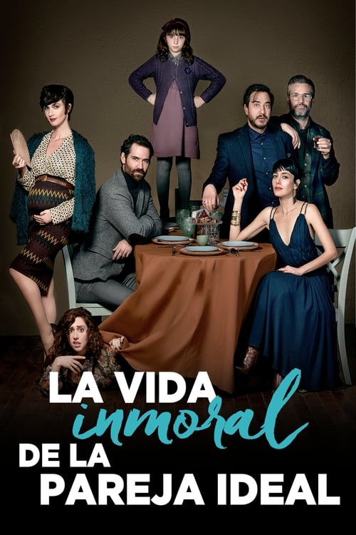 La vida inmoral de la pareja ideal постер