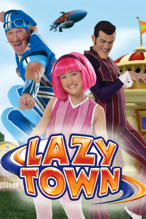 LazyTown постер