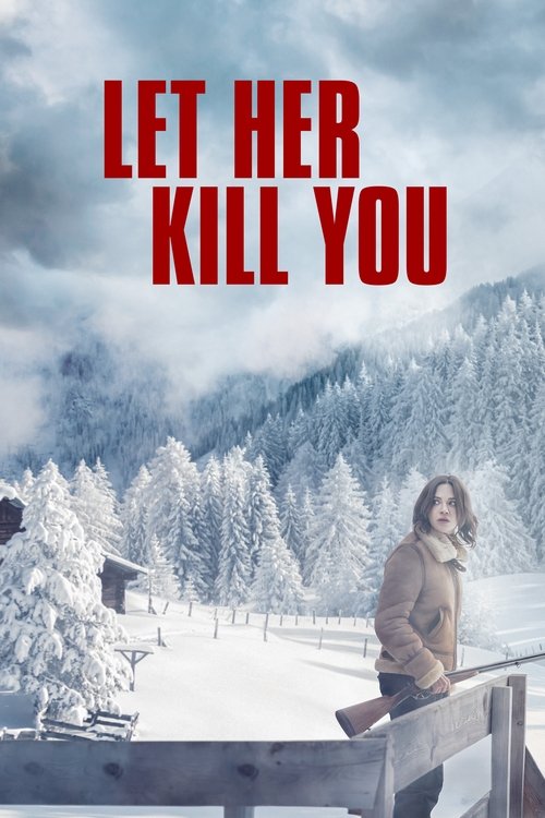 Let Her Kill You постер