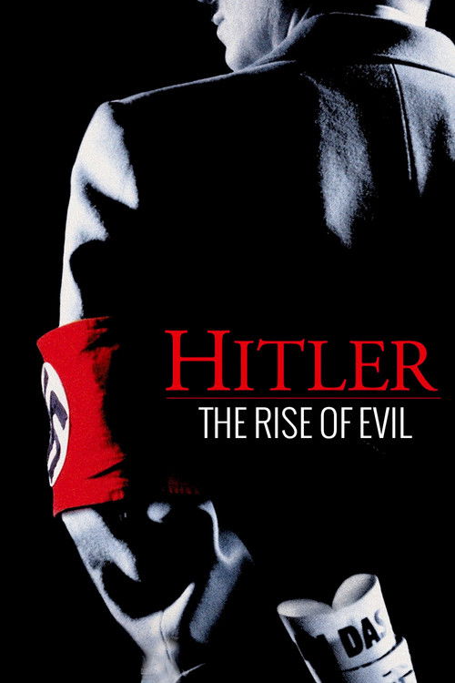 Hitler: The Rise of Evil постер