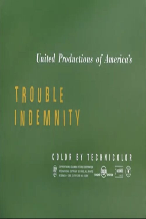 Trouble Indemnity постер