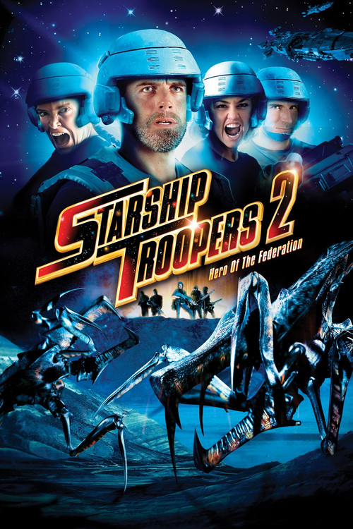 Starship Troopers 2: Hero of the Federation постер