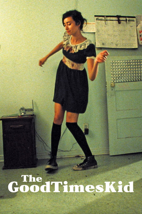 The GoodTimesKid постер