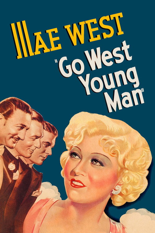 Go West Young Man постер
