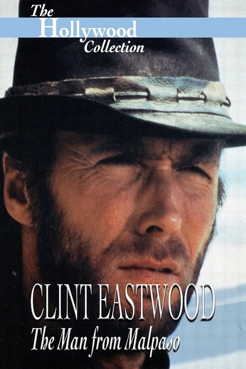 Clint Eastwood: The Man from Malpaso постер