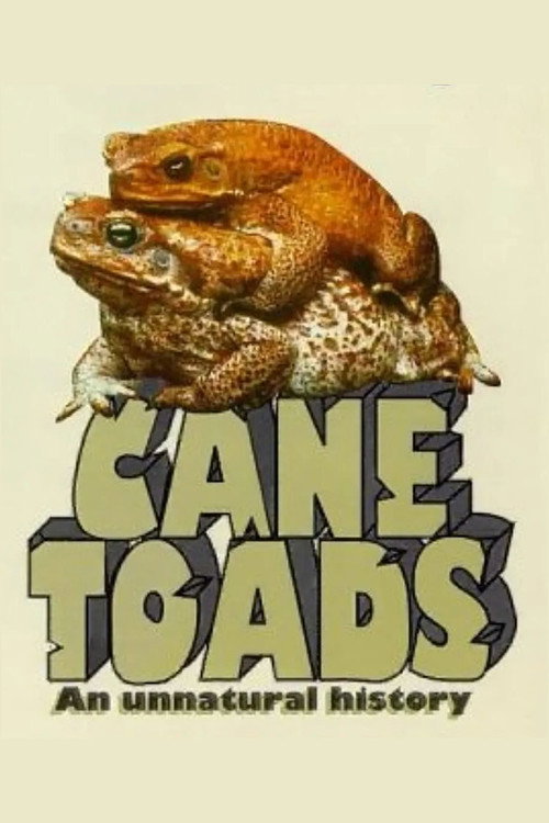 Cane Toads: An Unnatural History постер