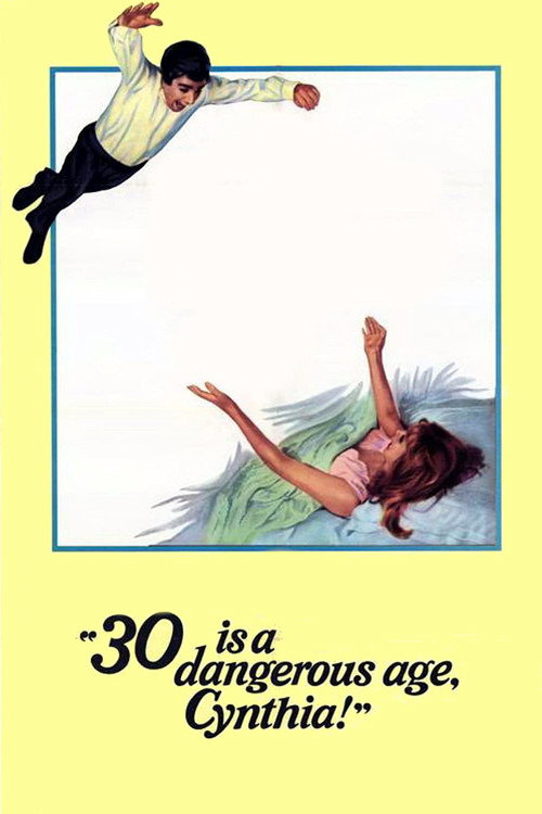 30 Is a Dangerous Age, Cynthia! постер