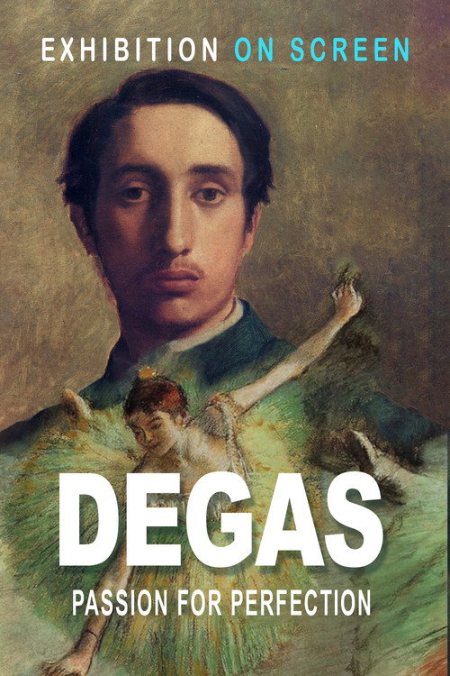 Degas: Passion for Perfection постер
