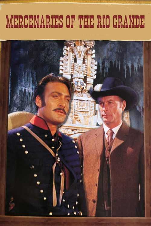 Mercenaries of the Rio Grande постер