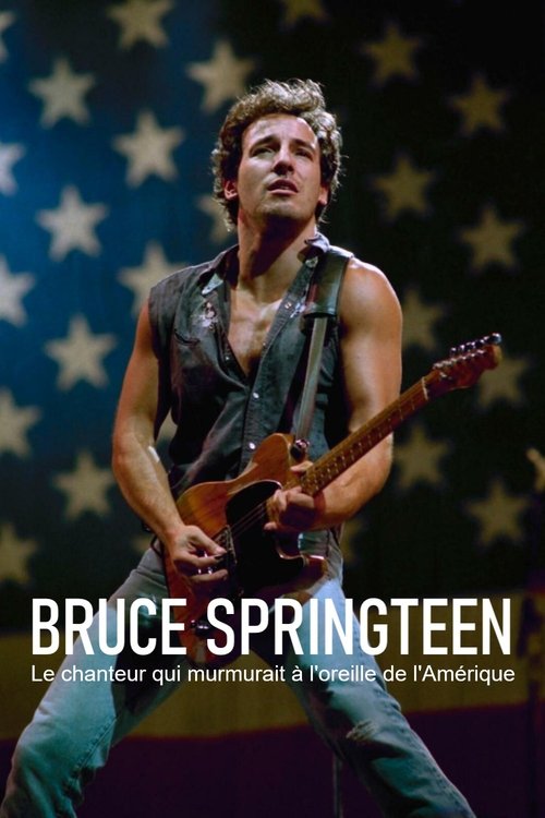 Bruce Springsteen – The America whisperer постер