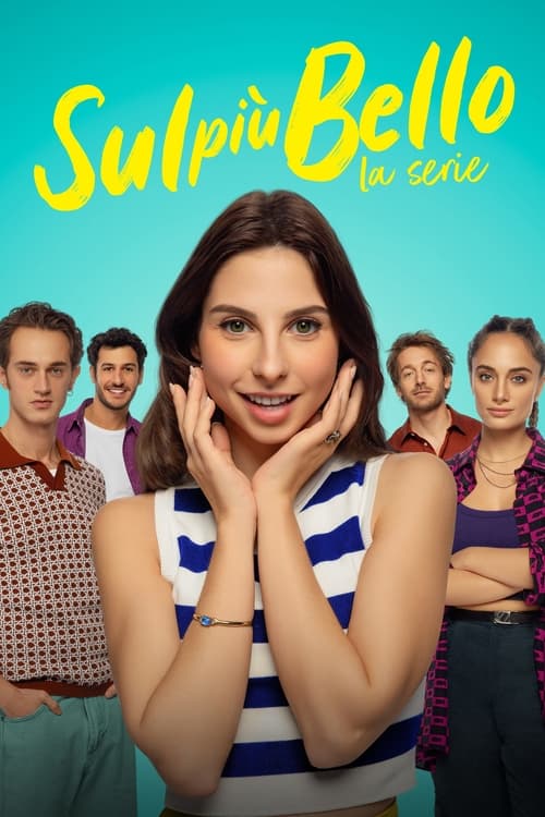 Sul più bello - La serie постер
