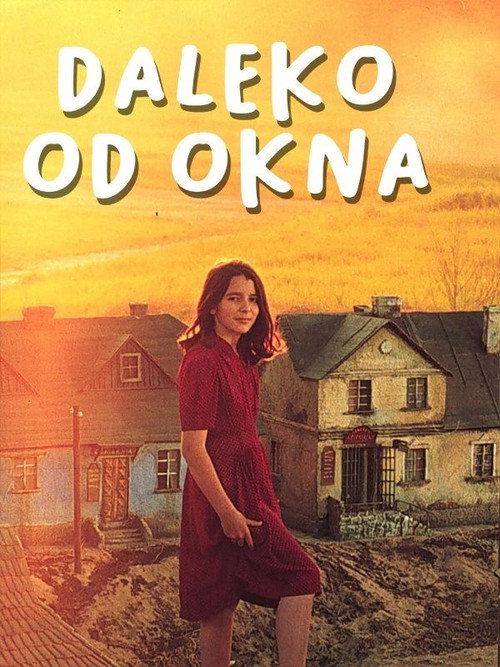 Daleko od okna постер