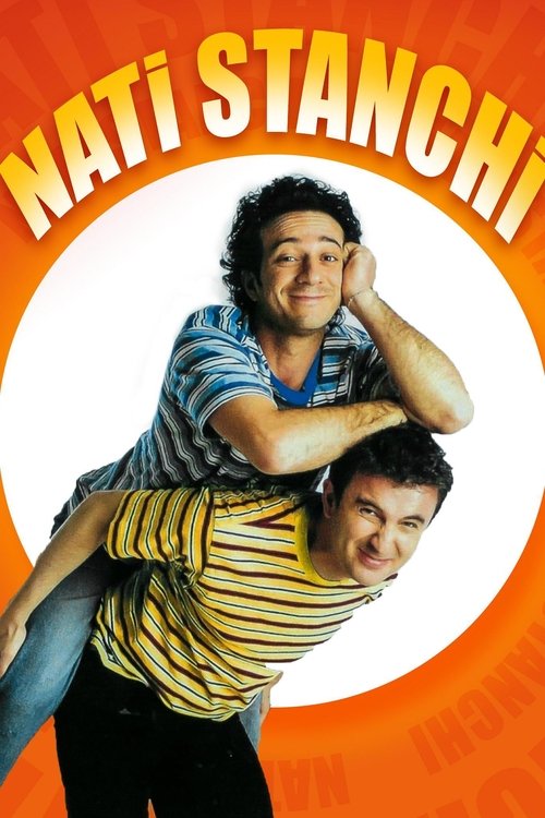 Nati stanchi постер