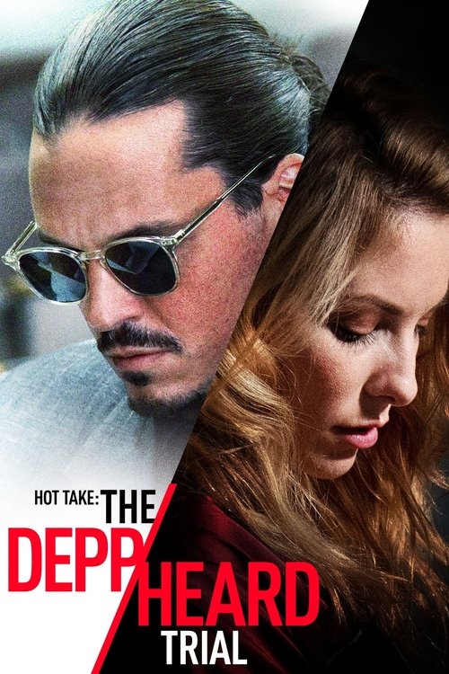 Hot Take: The Depp/Heard Trial постер