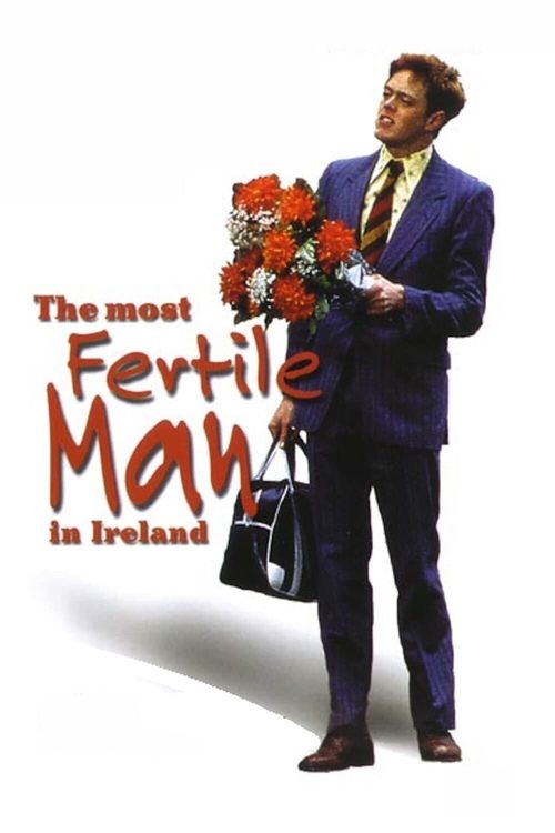 The Most Fertile Man in Ireland постер