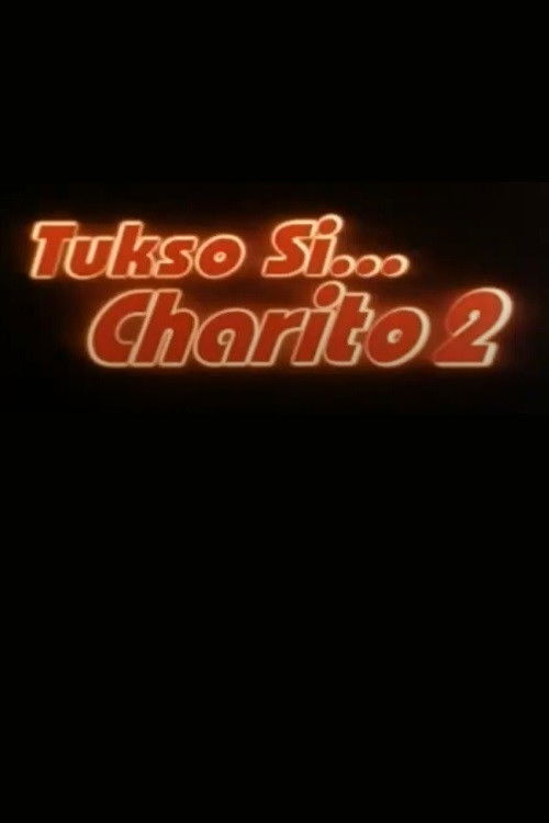 Tukso si Charito 2 постер