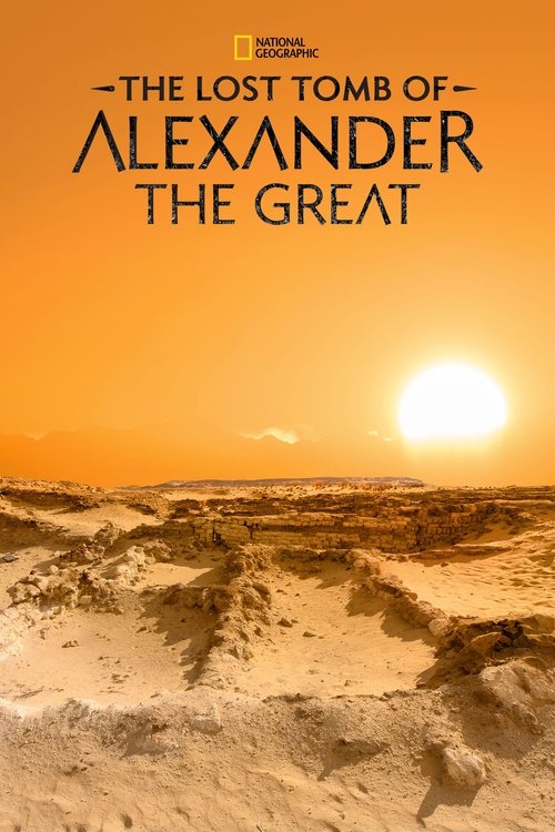 The Lost Tomb of Alexander the Great постер