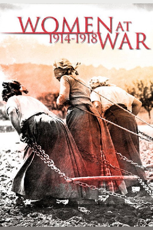 Women at War 1914-1918 постер