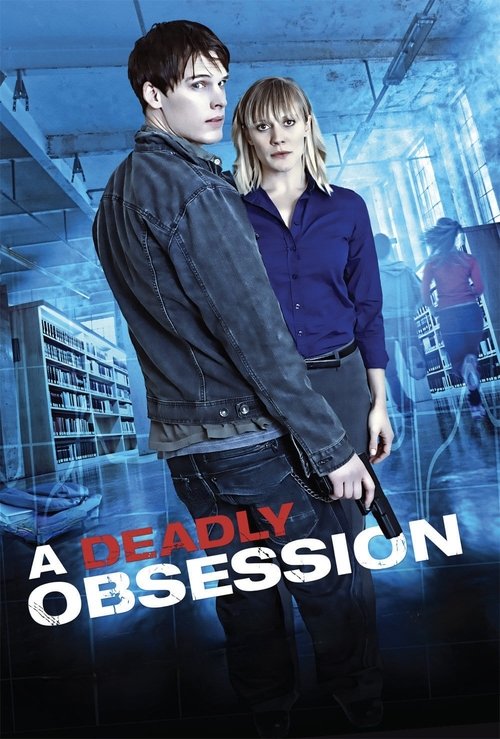 A Deadly Obsession постер