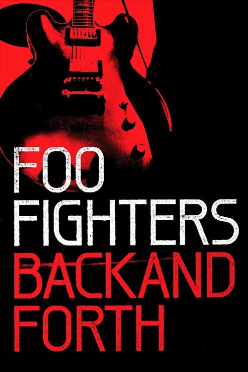 Foo Fighters: Back and Forth постер