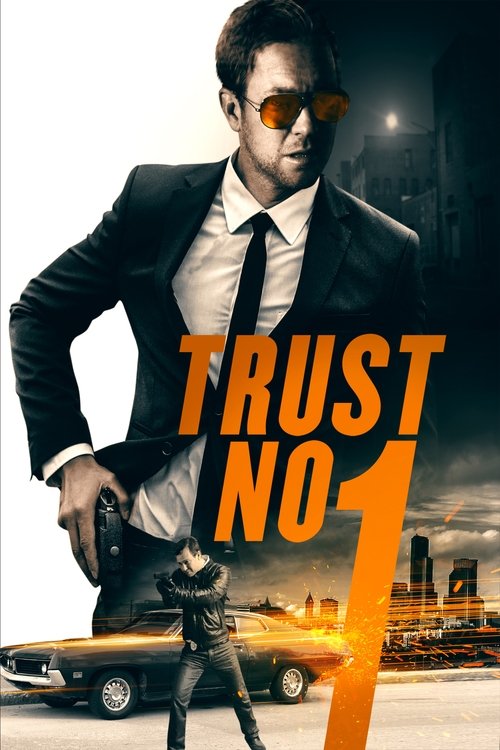 Trust No 1 постер