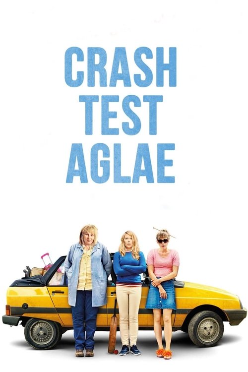 Crash Test Aglae постер