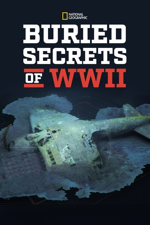 Buried Secrets of WWII постер