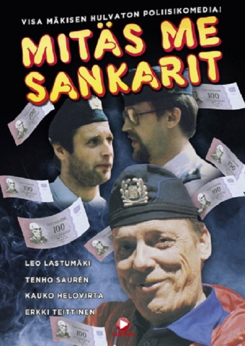 Mitäs me sankarit постер