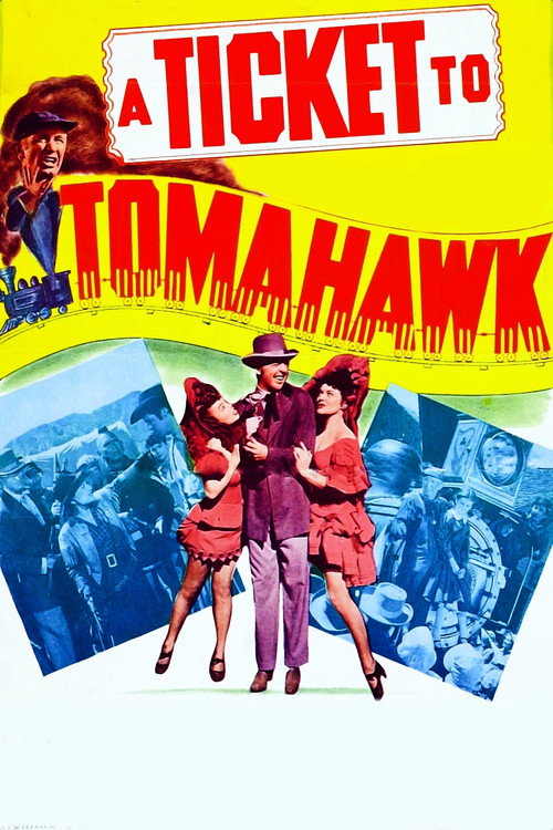 A Ticket to Tomahawk постер