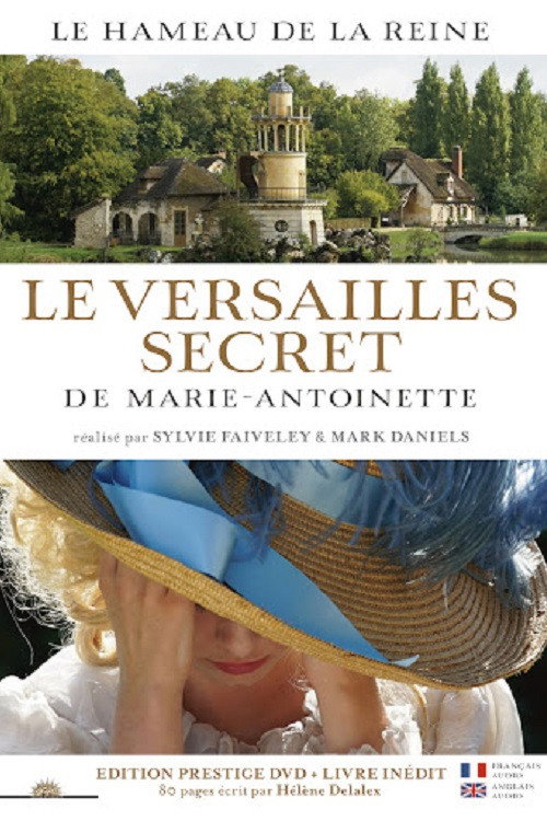 Le Versailles secret de Marie-Antoinette постер