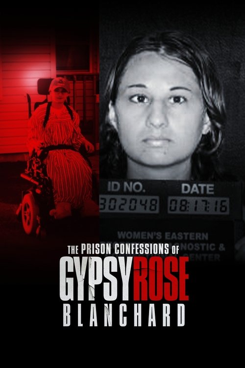 The Prison Confessions of Gypsy Rose Blanchard постер
