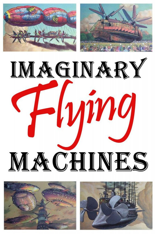 Imaginary Flying Machines постер