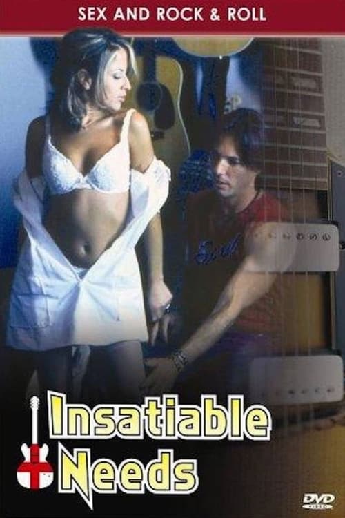 Insatiable Needs постер