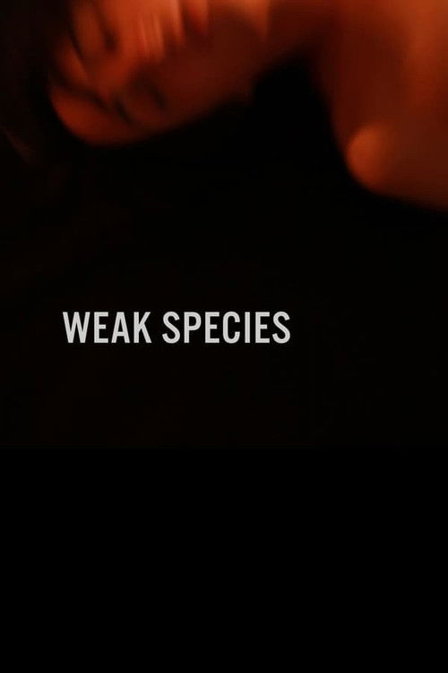 Weak Species постер