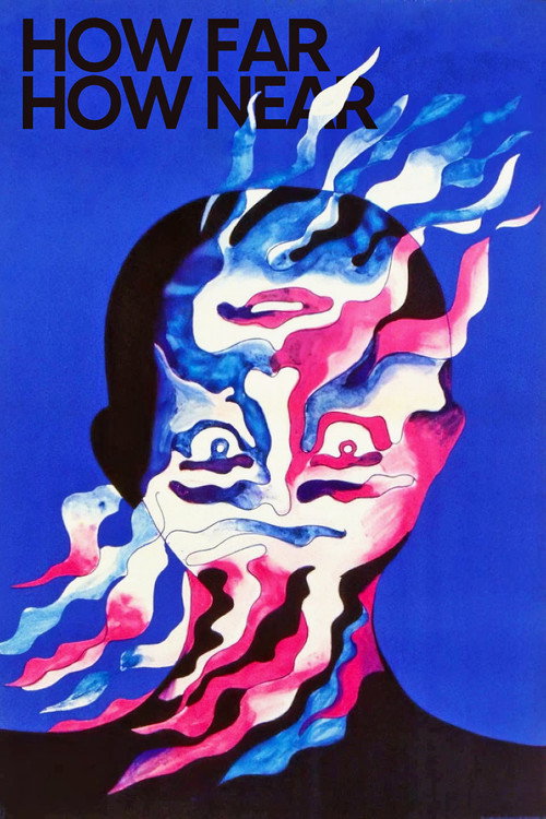 How Far, How Near постер