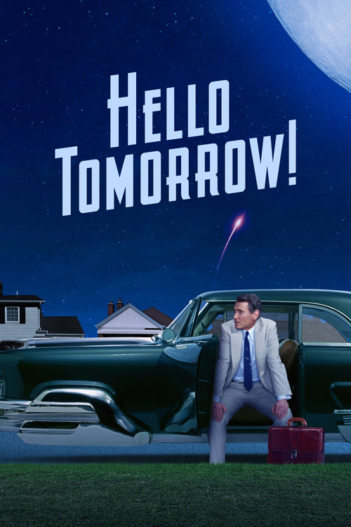 Hello Tomorrow! постер