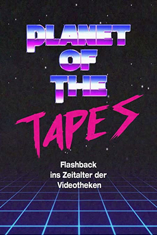 Planet of the Tapes постер