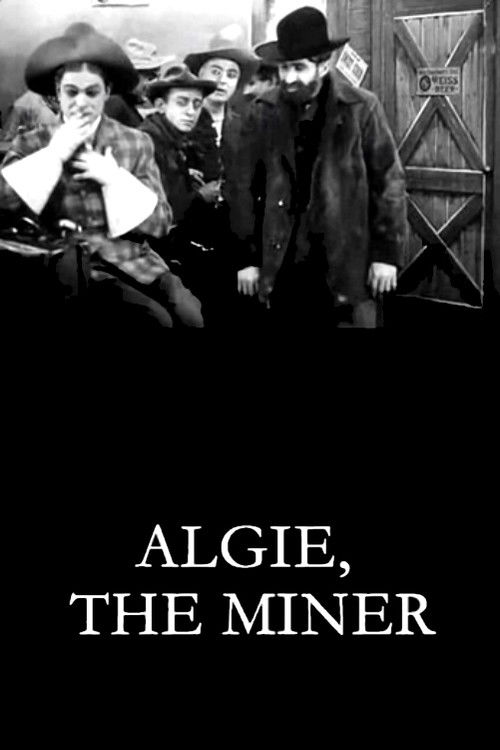 Algie, the Miner постер