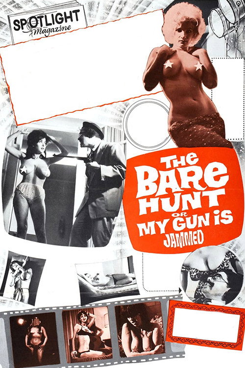 The Bare Hunt, or My Gun Is Jammed постер