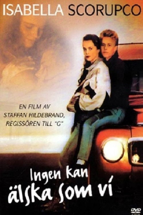 Ingen kan älska som vi постер